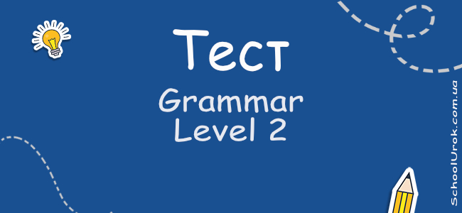 Grammar Test Level 2 